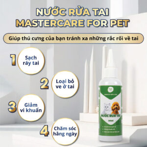 Giới thiệu về nước rửa tai cho chó mèo MasterCare For Pet